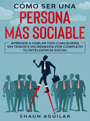 Cómo ser una Persona más Sociable - ebook